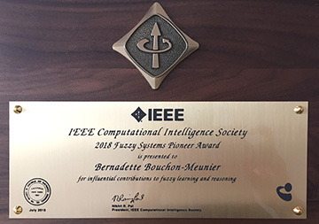 Bernadette Bouchon-Meunier récompensée par un IEEE CIS Fuzzy Systems Pioneer Award "for influential contributions to fuzzy learning and reasoning".